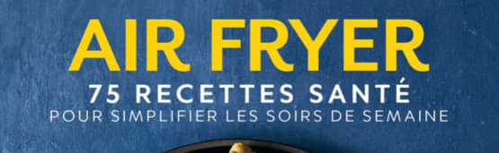 Découvrez le livre Air Fryer