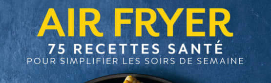 Découvrez le livre Air Fryer