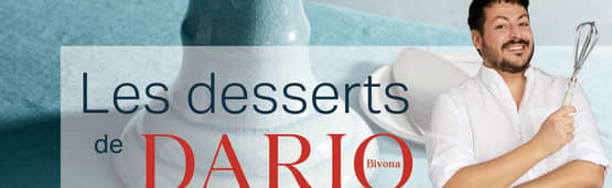 Découvrez Les desserts de Dario