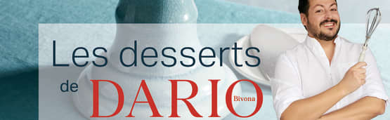 Découvrez Les desserts de Dario