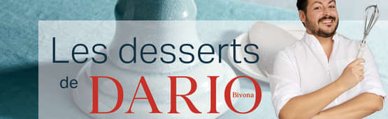 Découvrez Les desserts de Dario