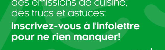 Ne manquez pas nos infolettres!