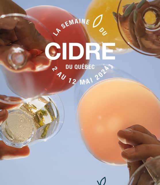 La Semaine du Cidre du Québec est de retour et tu ne veux pas manquer ça!