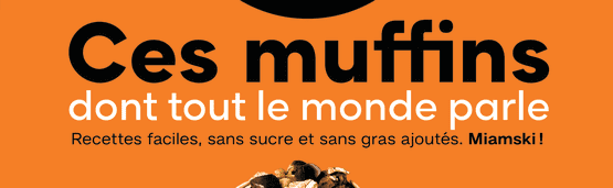 Découvrez le livre Ces muffins dont tout le monde parle