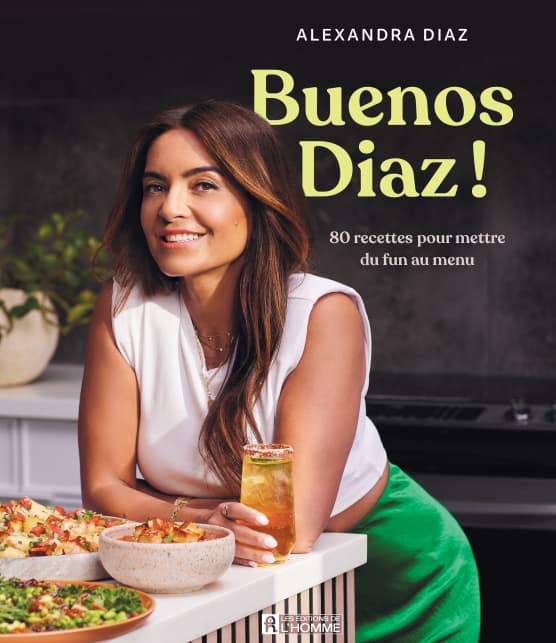 Buenos Diaz! 80 recettes pour mettre du fun au menu