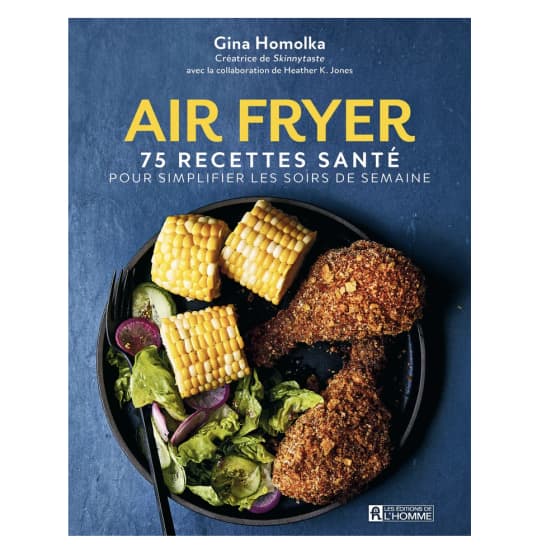 5 livres de recettes pour apprendre à cuisiner à la friteuse à air