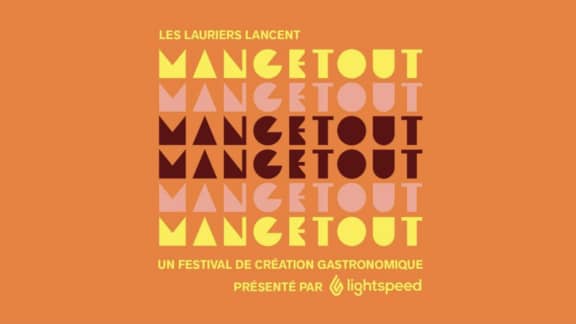 MANGETOUT : un nouveau festival qui réinvente la gastronomie à Montréal