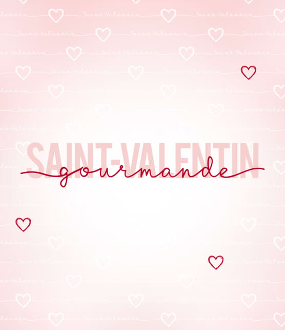 Saint-Valentin gourmande